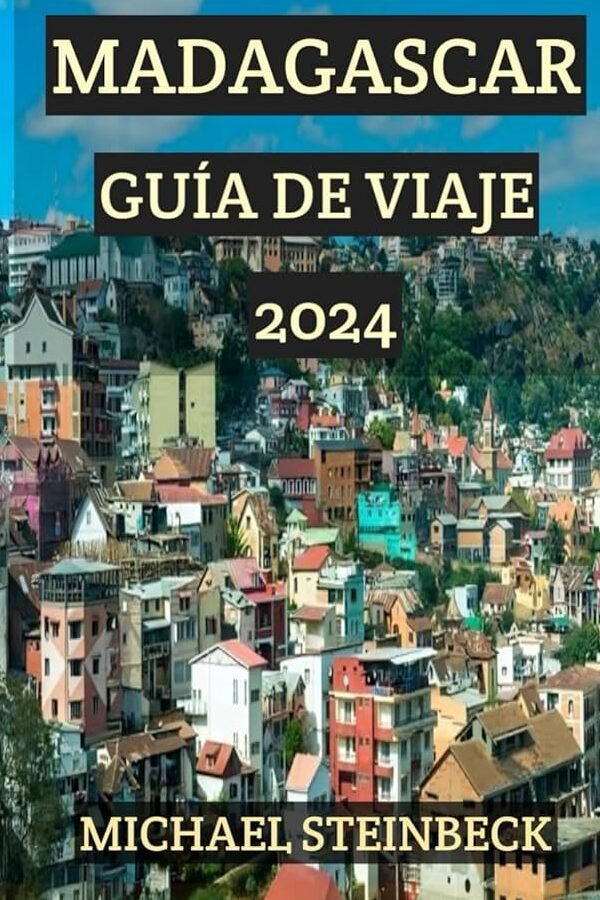 Descubre los secretos de viajar a Madagascar: guía completa para explorar la isla exótica