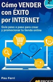 Guía Completa: Estrategias para Vender con Éxito en Internet en México